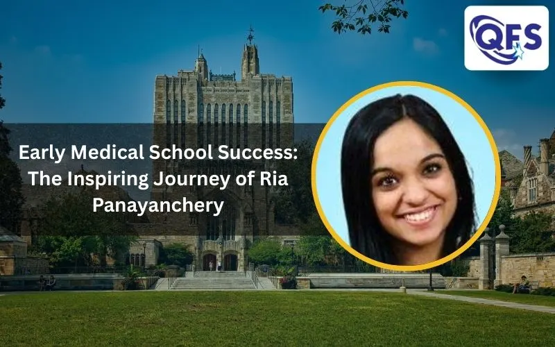 High school student Ria Panayanchery earns early BS/DO medical school acceptances