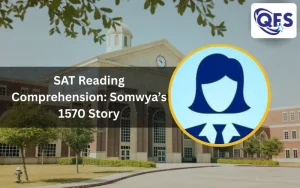 Somwya’s SAT 1570 success story focused on SAT reading comprehension skills.