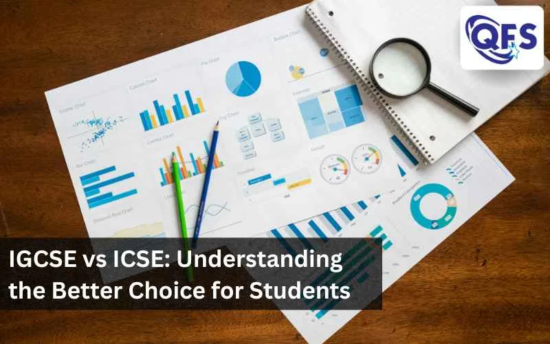 IGCSE vs ICSE curriculum comparison chart