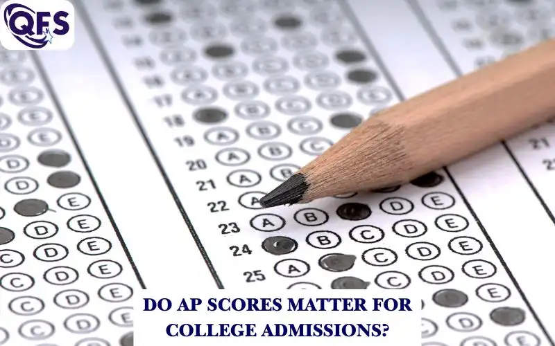 AP scores and their importance in college admissions decisions