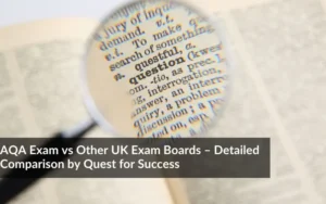 AQA exam board comparison with OCR and Pearson Edexcel explained by Quest for Success.