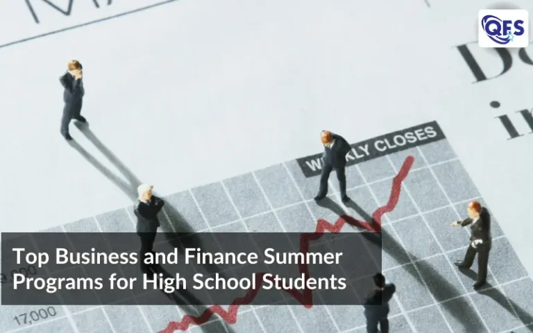 Business and Finance Summer Programs for high school students exploring global universities