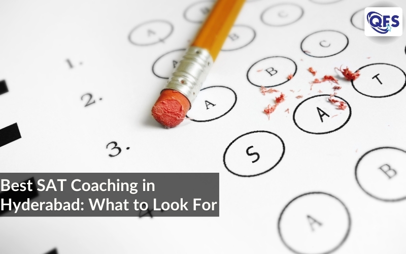 Best SAT coaching in Hyderabad for top scores – Quest For Success