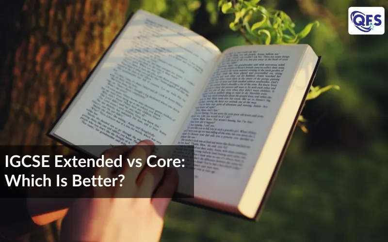 IGCSE Extended vs Core comparison guide for students