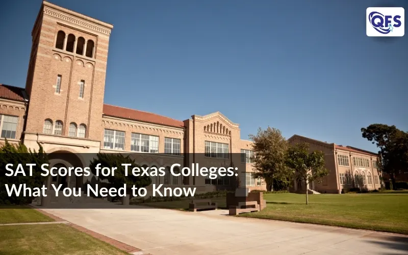 SAT scores for Texas colleges — a guide for Texas high school students