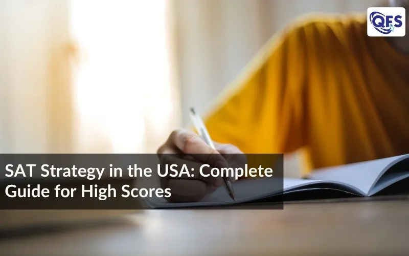 SAT Strategy in the USA: Complete Guide for High Scores