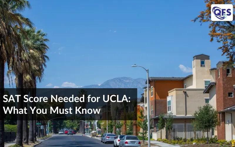 SAT score needed for UCLA – a guide for California high school students