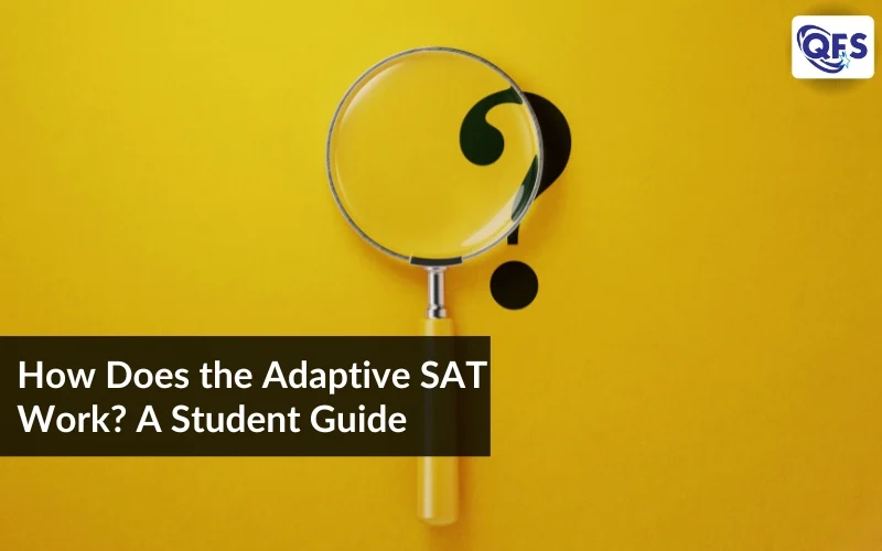 How does the adaptive SAT work – a complete guide for California students