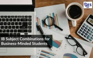 IB subject combinations for business – choosing the right IB diploma subjects