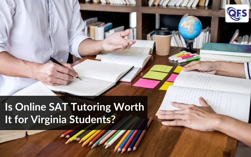 Is online SAT tutoring worth it for Virginia 10th and 11th graders aiming for UVA in 2026?